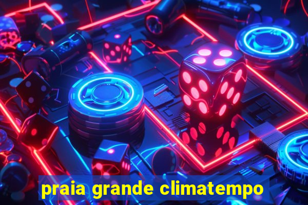 praia grande climatempo